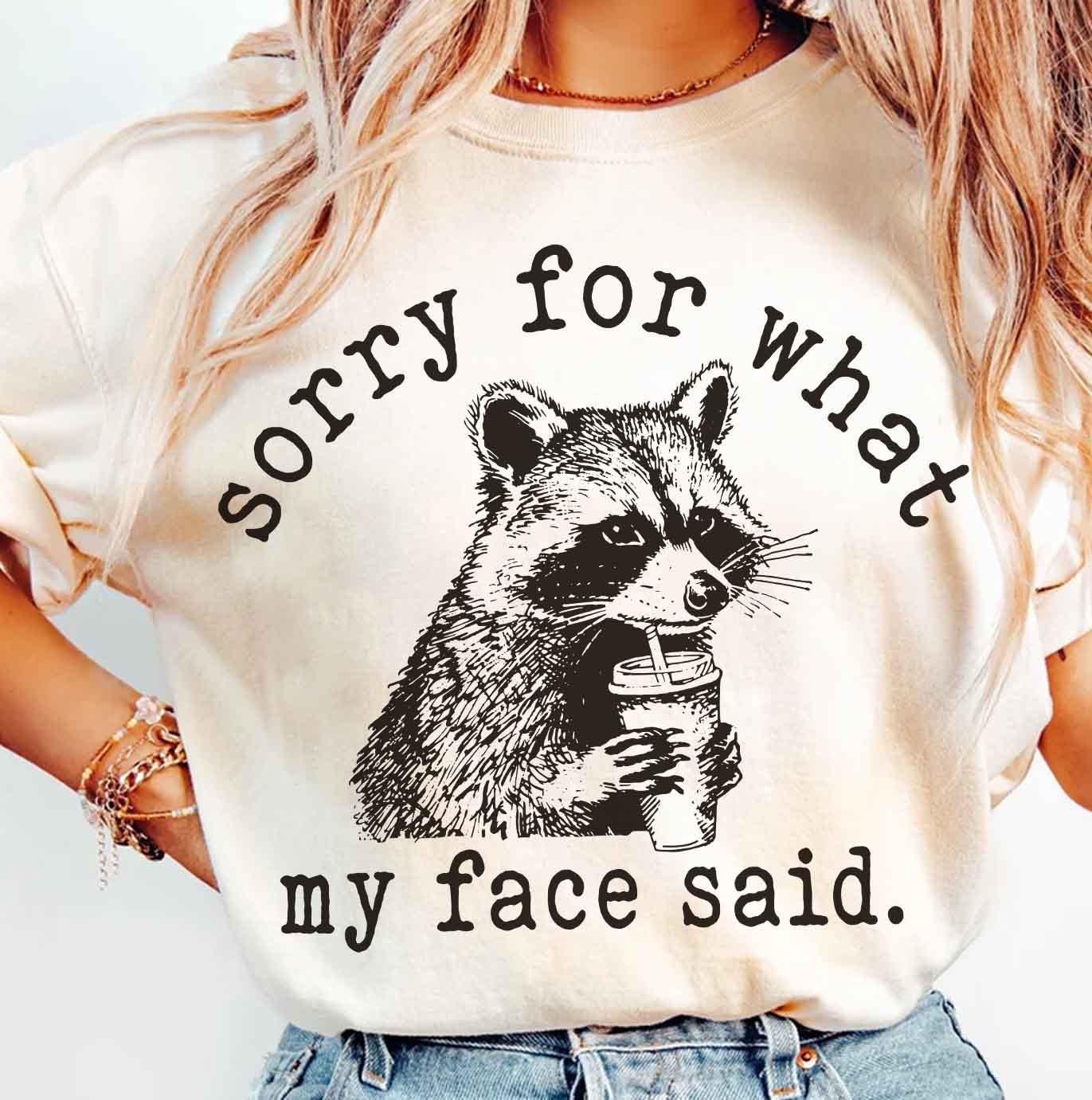 Retro Sorry for What My Face Said PNG